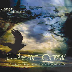 I Hear Crow, signed CD by Janet Robbins
